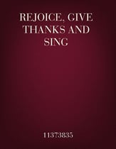 Rejoice, Give Thanks and Sing piano sheet music cover